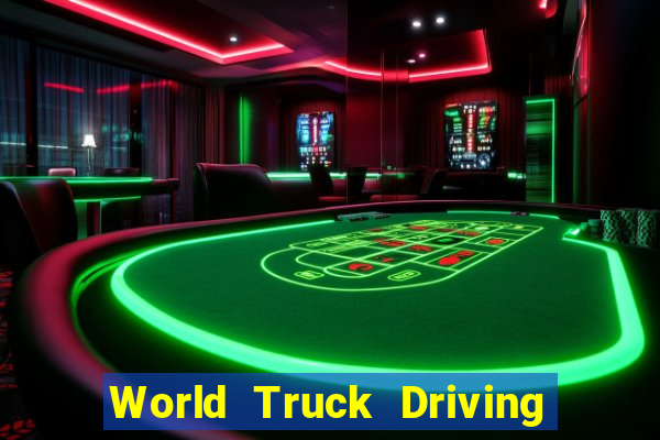 World Truck Driving Simulator Dinheiro Infinito tudo desbloqueado